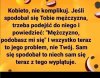 Najprostsze sposoby są najlepsze