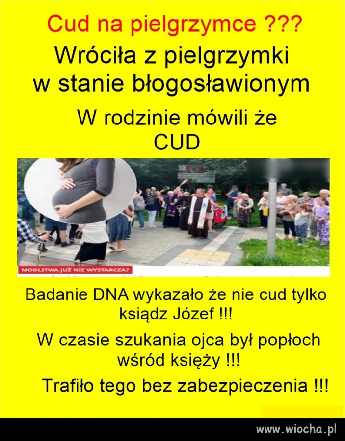 Cuda się zdarzają, zwłaszcza na pielgrzymkach ...