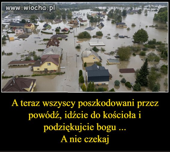 Może za ocalałą kapliczkę