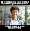 A niech spróbuje podważyć fobistka jedna 