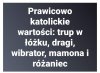 Nie jest ważne, czy w Polsce będzie kapitalizm, wolność słowa, czy będzie dobrobyt