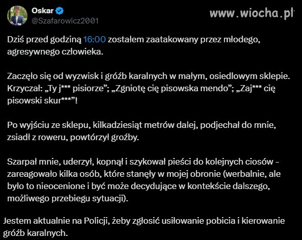 Ataków na ulicy nie pochwalam