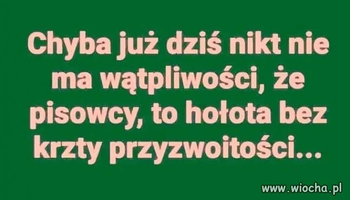 To oczywista oczywistość ...