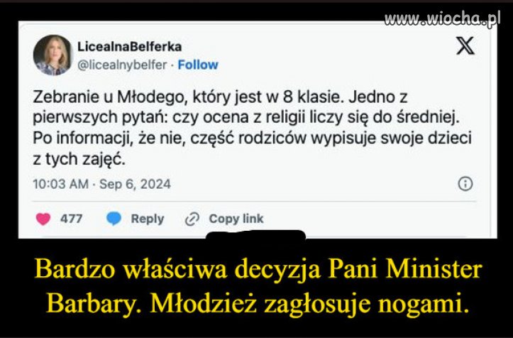 Niebawem nauka religii, sama sie wyniesie ze szkoly...