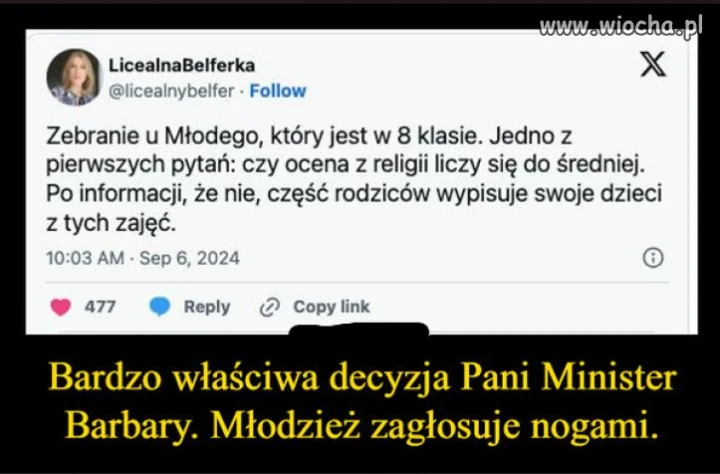 Niebawem nauka religii, sama sie wyniesie ze szkoly...