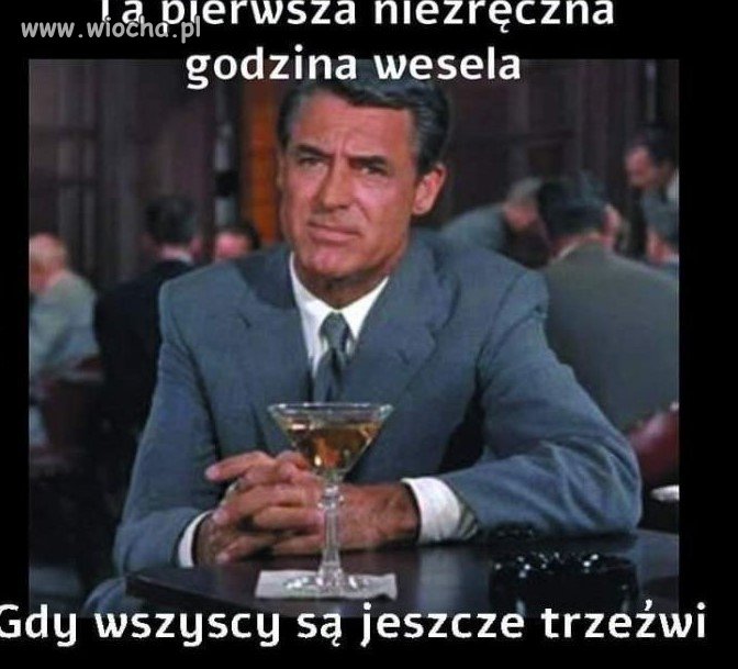 Na dobrym weselu to max 15 minut,
