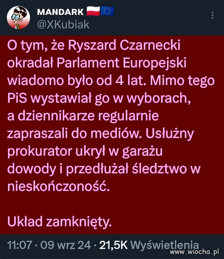 Dla PiSowców był wciąż użyteczny ...