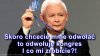 Jan N.szykował się na kongres a tu klops.