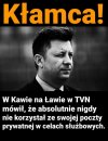 W Mafii PiSu Kaczynskiego, sami klamcy i zlodzieje