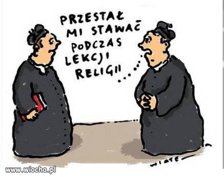 Dylemat katechetow...pedofile impotenci!
