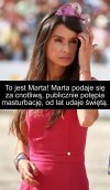 Marta straciła dziewictwo będąc niemowlęciem