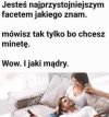 Przystojny i mądry.