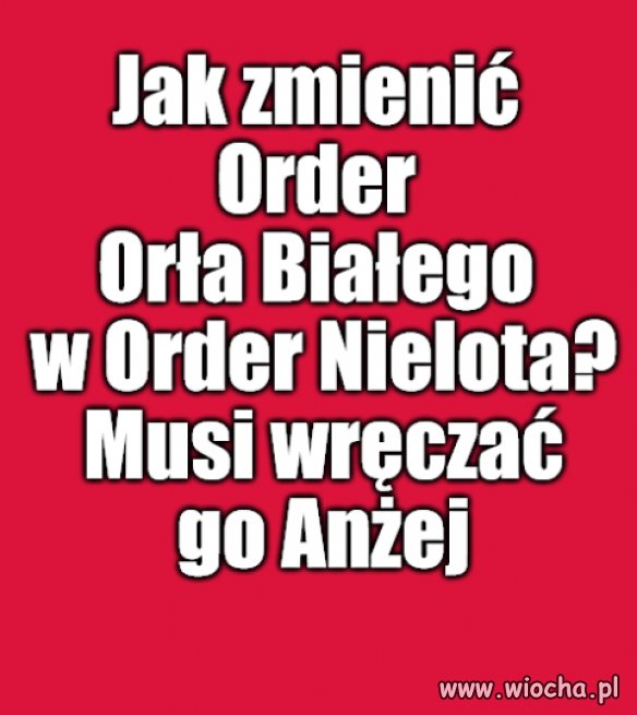 Anżej,Anżej,Anżej...