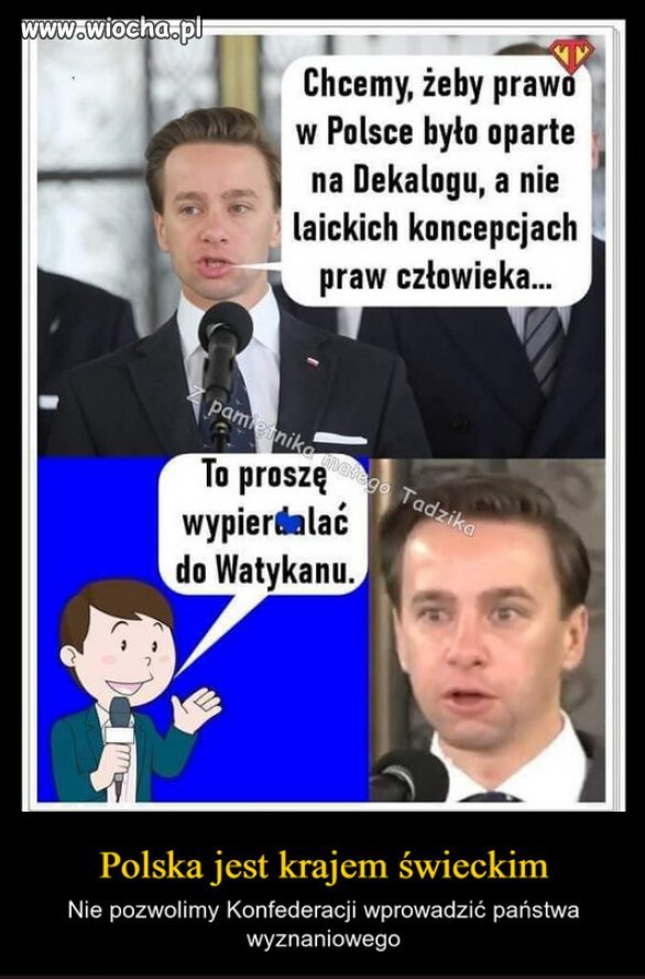 Dekalog do kosciola a Konfederosja do Putina...