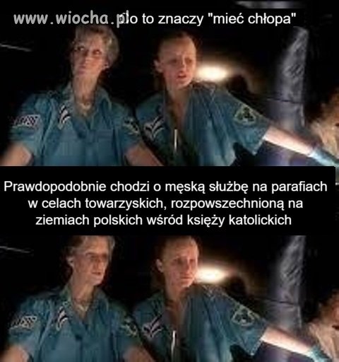 Chłopa wam trzeba!