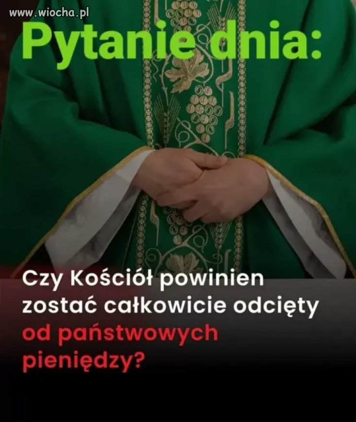 Pytanie powinno brzmieć: Dlaczego kościół 