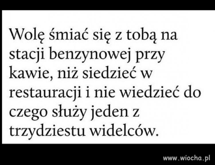 I to jest rozsądne podejście do życia