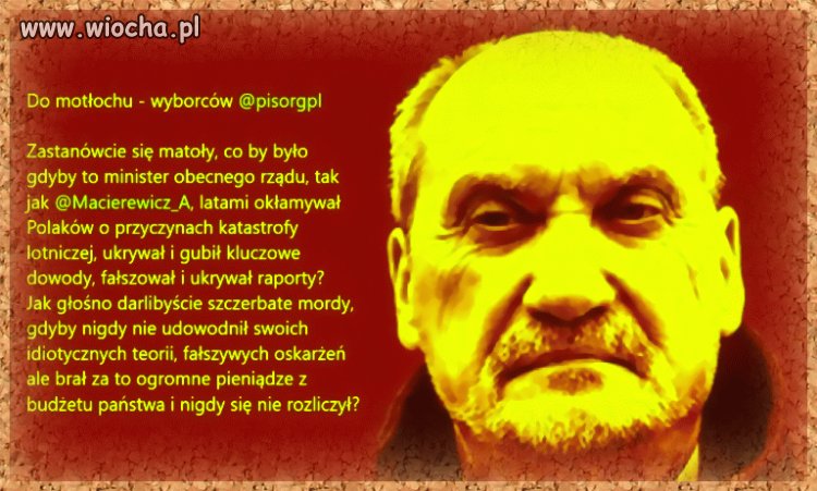 Taka prawda pisowskie matoły