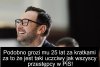 Miało być tak pięknie a cwaniaka z Pcimia