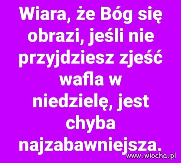 Bóg nie, ale klechy tak, 