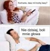 Boli mnie głowa.