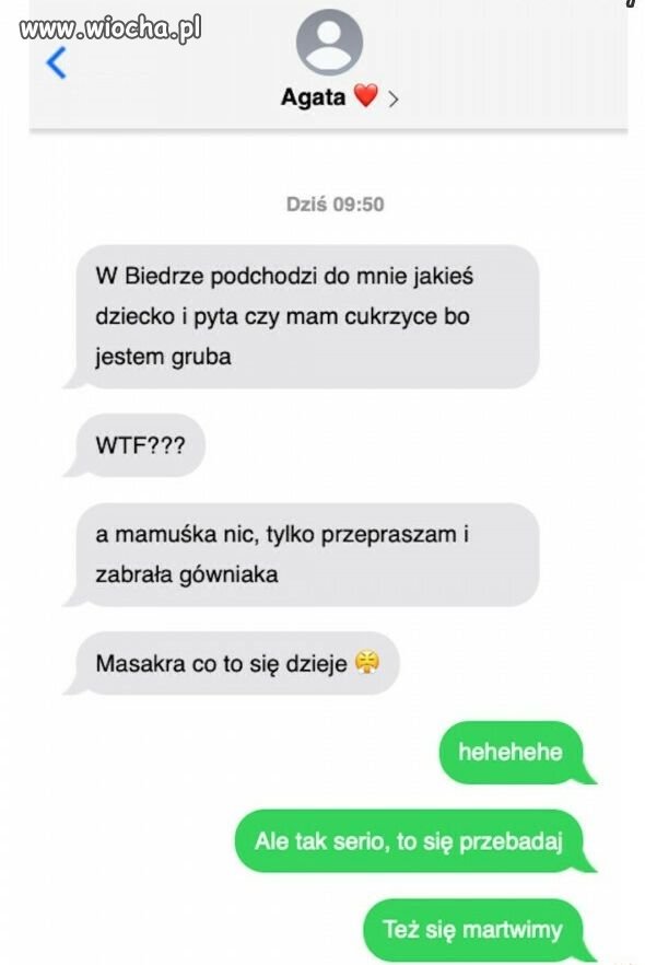 Gruba pijesz?