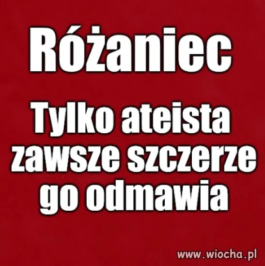 Kaprawym okiem ateisty patrząc ...