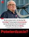Można lubić Lecha lub nie, ale on ma instynkt ...