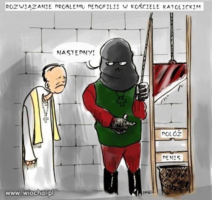 Radykalna metoda na rozwiazanie pedofilii w KK!