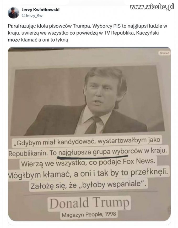 Można powiedzieć wszystko, a oni to łykną. ''Ciemny lud to kupuje''!