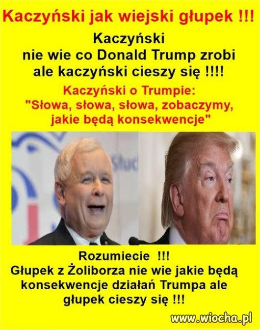 To tak samo jak jego koledzy, głupki z USA ...