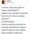 A u nas jest inna tradycja. Trza palić race, chlać ile wlezie, 