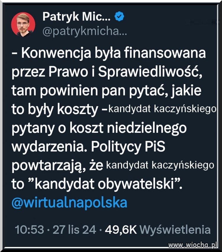 Niezależny kandydat Kaczyńskiego podkreśla swoją