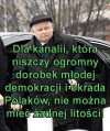 Dokładnie tak! Ten dziad musi siedzieć!