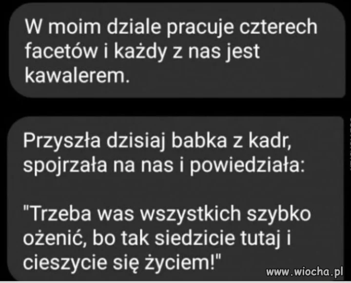 Za bardzo cieszą się życiem 