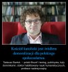 Im naród głupszy, tym bardziej religijny. ...