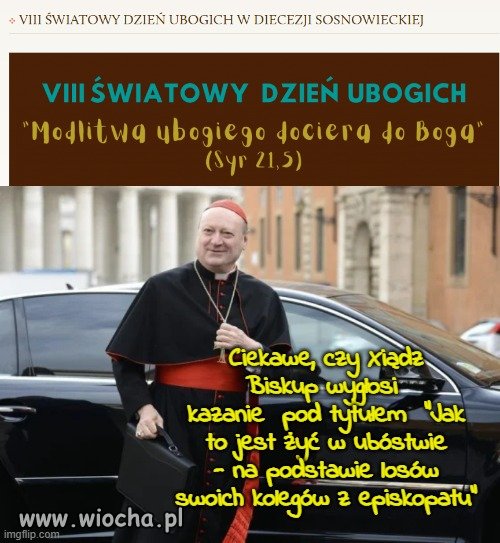 O losie ubogich to księża i biskupi