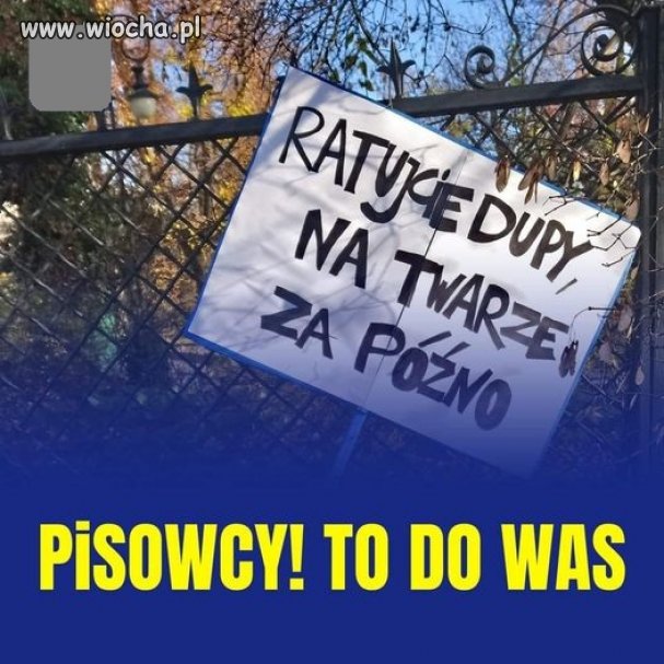 PiSdzielce, weźcie sobie to do serca ...