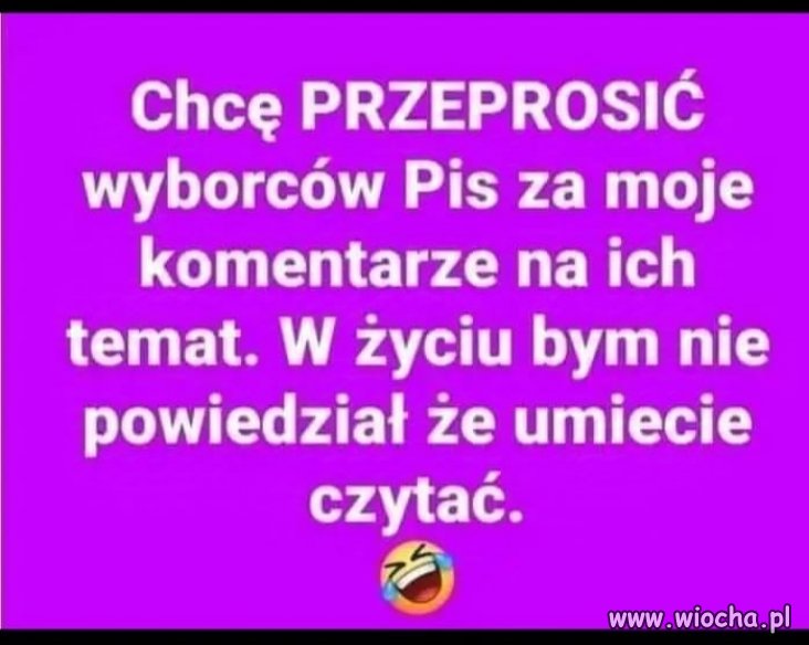 Szczerze przepraszam !