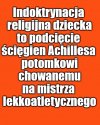 Kaprawym okiem ateisty patrząc ...