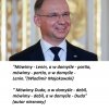 Jedyny polityk z sądowym certyfikatem stanu umysłu