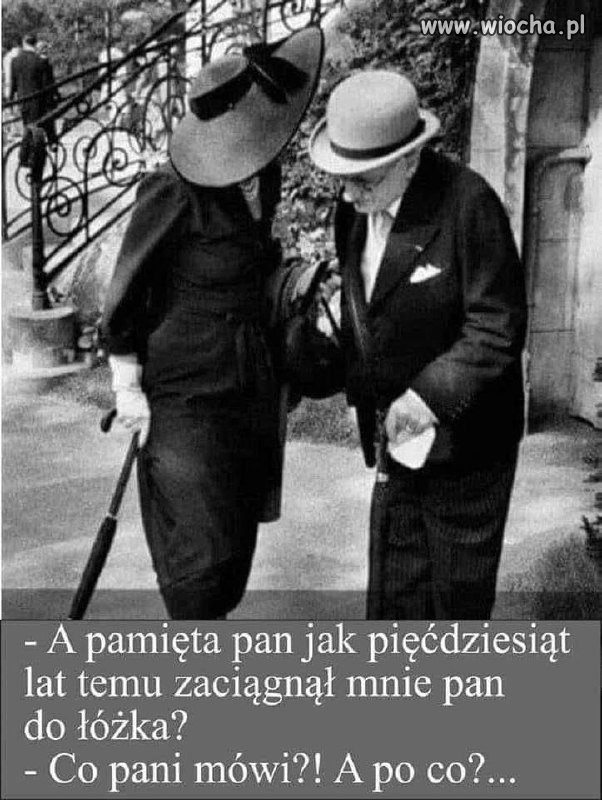 To musiało być bardzo dawno 