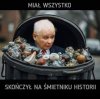 Mam do Was wielką prośbę. Zamknijmy tę klapę ! 