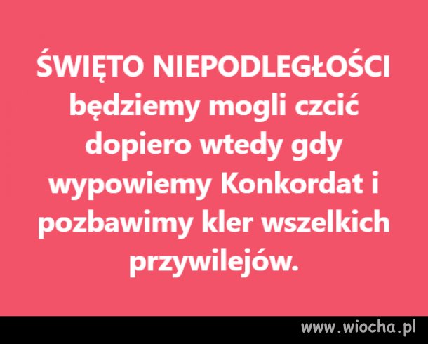 To będzie prawdziwy Dzień Niepodległości !