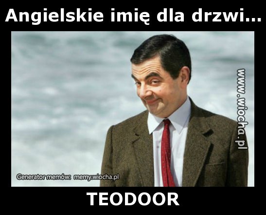 Angielskie imię dla drzwi...