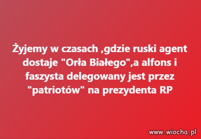 Straszne czasy. Trzeba to skończyć !