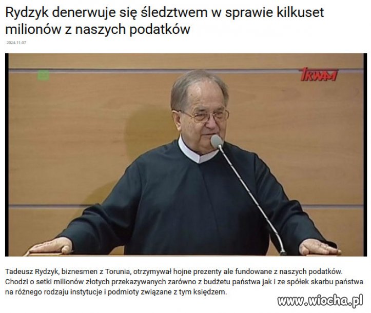 Pieniądze płynęły do biznesmena Rydzyka szerokim strumieniem.