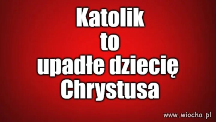 Kaprawym okiem ateisty patrząc ...