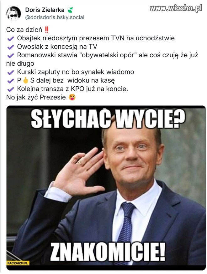 O! I zapomniałam, że jeszcze prezesa przysłuchiwali. 