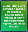 On dalej myśli, że jest szeryfem